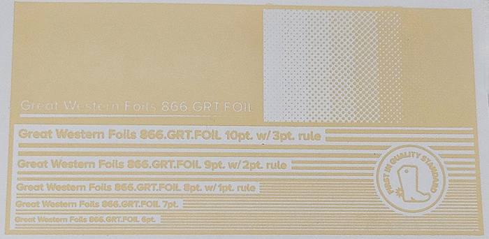 Great Western 310 foil stamped on a test card showing fine-line rules and a halftone ramp